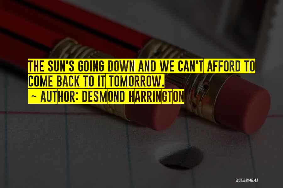 Desmond Harrington Quotes 1268210