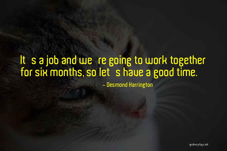 Desmond Harrington Quotes 625172 Desmond Harrington Quotes 625172