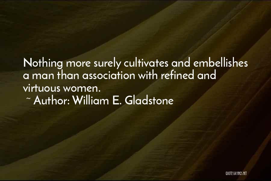 Desmond Lockheart Quotes By William E. Gladstone