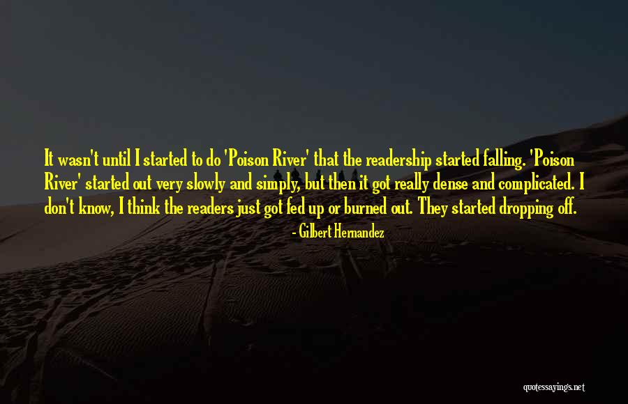 Desmond Meade Quotes By Gilbert Hernandez
