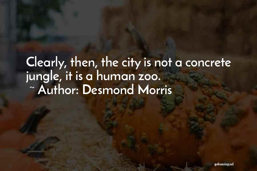 Desmond Morris Quotes 1935522