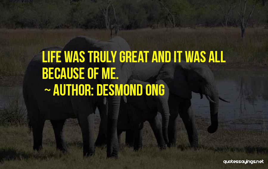 Desmond Ong Quotes 1348904 Desmond Ong Quotes 1348904