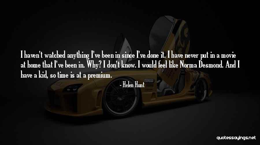 Desmond Quotes By Helen Hunt Desmond Quotes By Helen Hunt