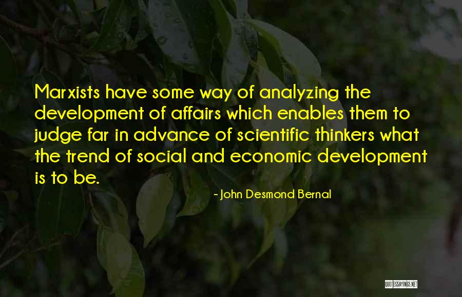 Desmond Quotes By John Desmond Bernal