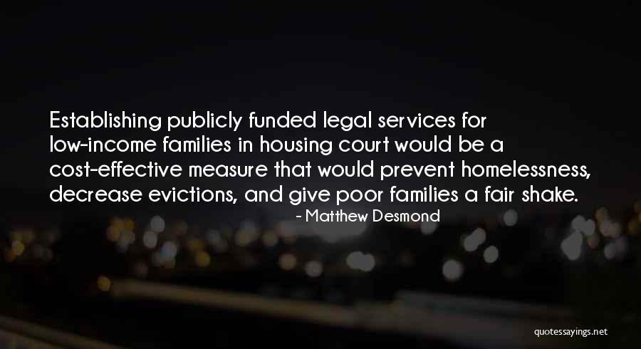 Desmond Quotes By Matthew Desmond Desmond Quotes By Matthew Desmond