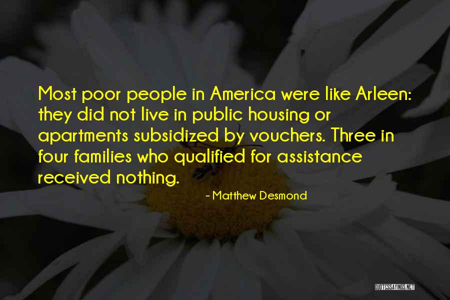 Desmond Quotes By Matthew Desmond Desmond Quotes By Matthew Desmond