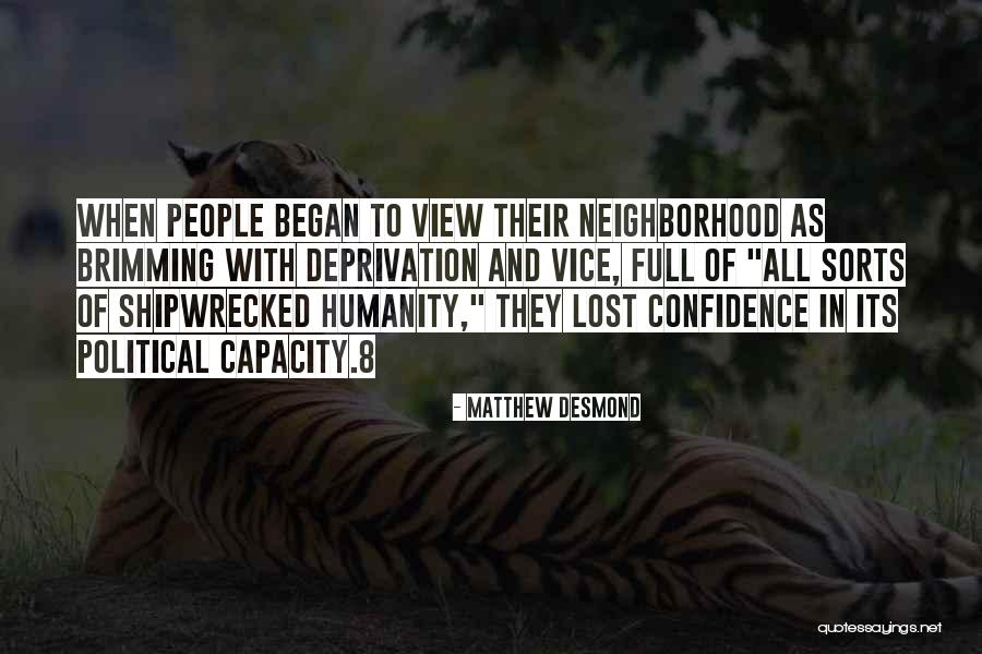 Desmond Quotes By Matthew Desmond Desmond Quotes By Matthew Desmond
