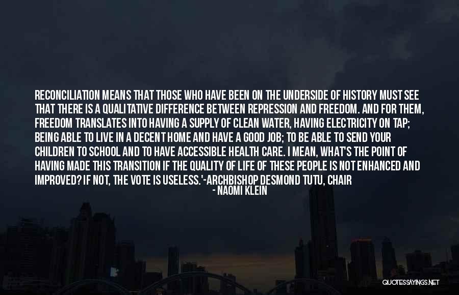 Desmond Quotes By Naomi Klein Desmond Quotes By Naomi Klein