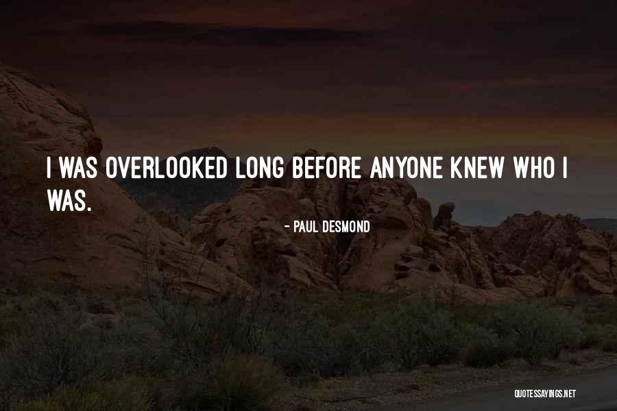 Desmond Quotes By Paul Desmond Desmond Quotes By Paul Desmond