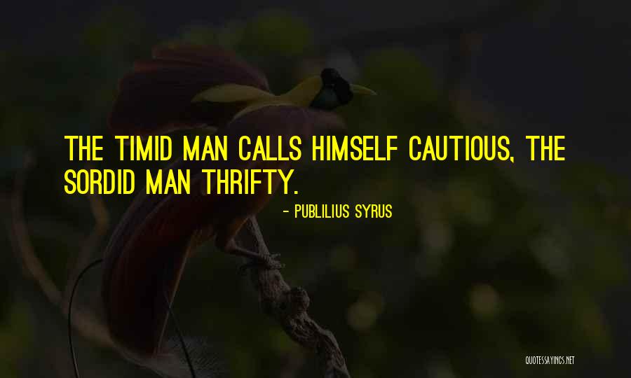 Desmonde Evans Quotes By Publilius Syrus Desmonde Evans Quotes By Publilius Syrus