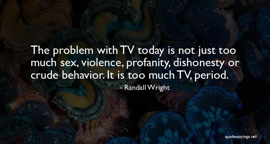 Desmonds Quotes By Randall Wright Desmonds Quotes By Randall Wright