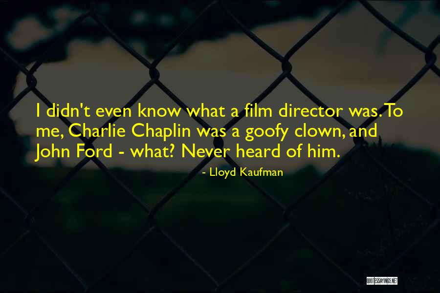 Desneiges Buchanna Quotes By Lloyd Kaufman Desneiges Buchanna Quotes By Lloyd Kaufman