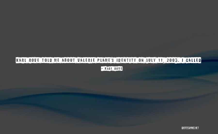 Desness Quotes By Karl Rove Desness Quotes By Karl Rove