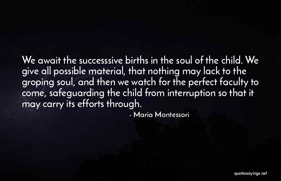 Desolacion Abrumadora Quotes By Maria Montessori Desolacion Abrumadora Quotes By Maria Montessori