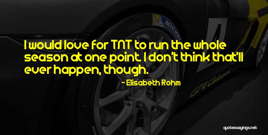 Desolacion En Quotes By Elisabeth Rohm Desolacion En Quotes By Elisabeth Rohm