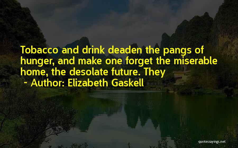 Desolate Quotes By Elizabeth Gaskell