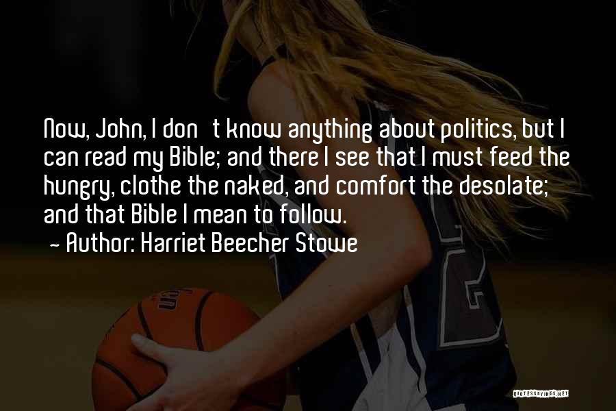 Desolate Quotes By Harriet Beecher Stowe