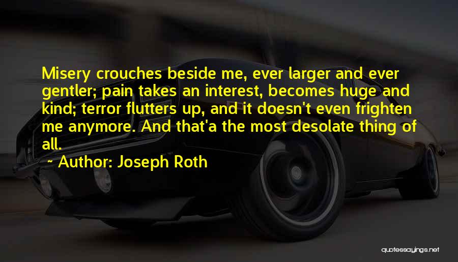 Desolate Quotes By Joseph Roth