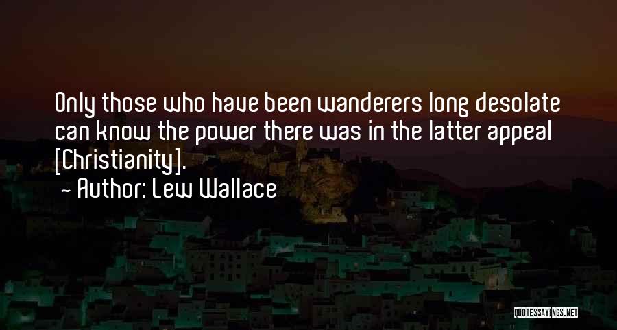 Desolate Quotes By Lew Wallace