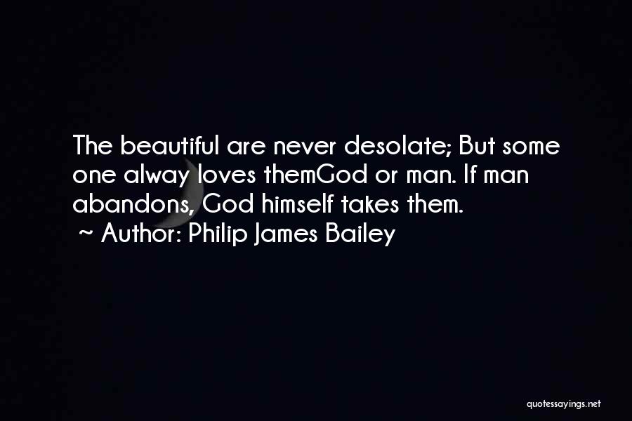 Desolate Quotes By Philip James Bailey