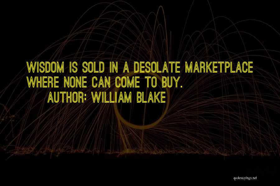 Desolate Quotes By William Blake