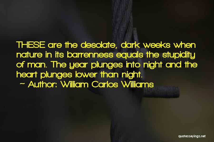 Desolate Quotes By William Carlos Williams