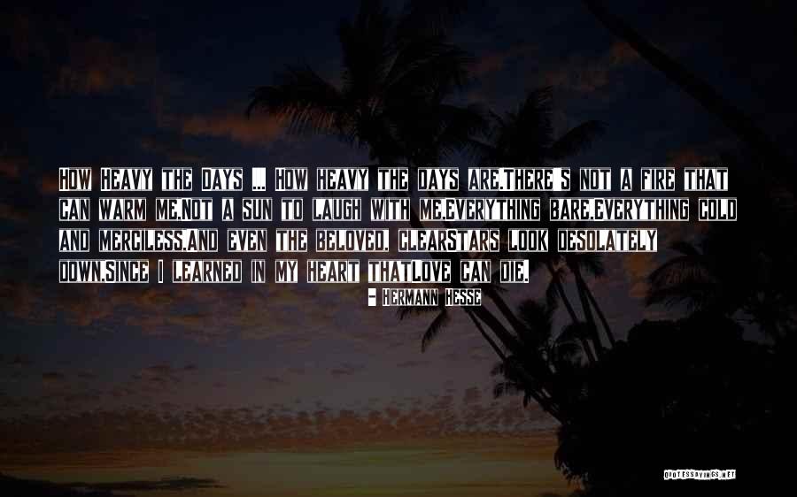 Desolately Quotes By Hermann Hesse Desolately Quotes By Hermann Hesse