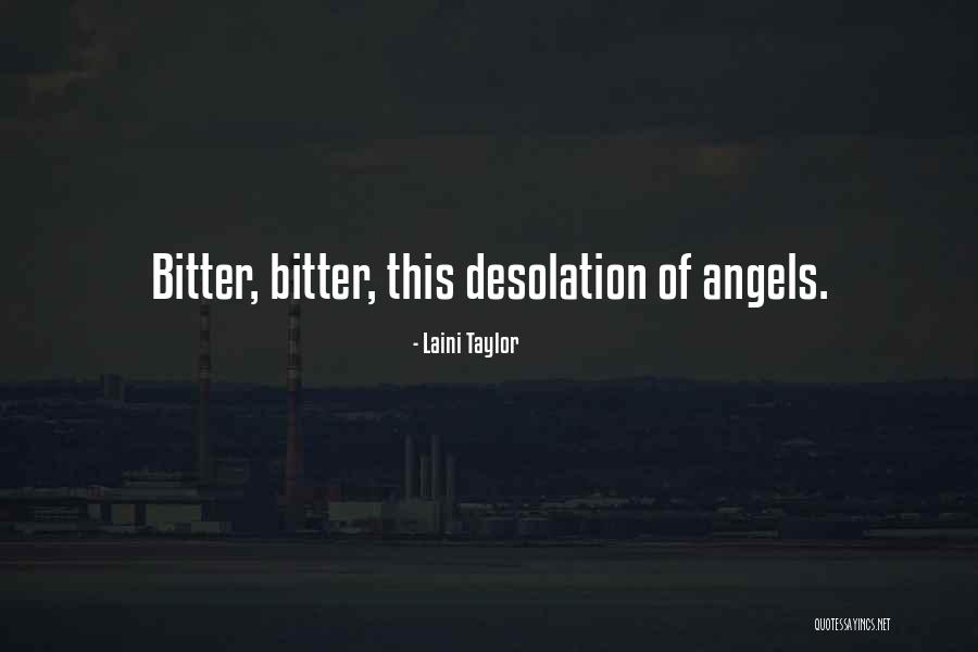 Desolation Angels Quotes By Laini Taylor Desolation Angels Quotes By Laini Taylor