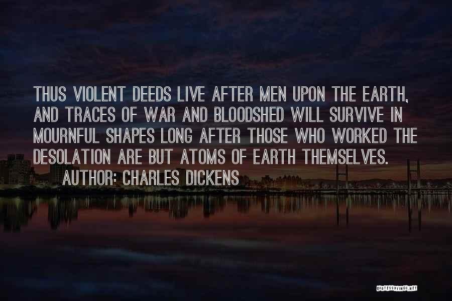 Desolation Quotes By Charles Dickens