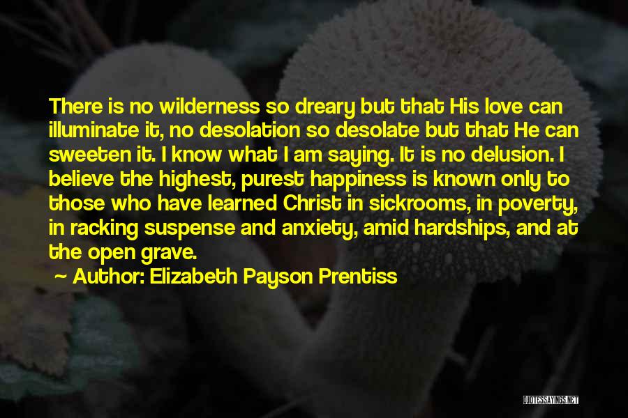 Desolation Quotes By Elizabeth Payson Prentiss