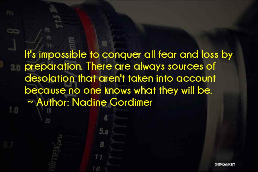 Desolation Quotes By Nadine Gordimer