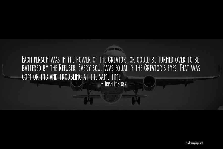 Desolon Quotes By Trish Mercer
