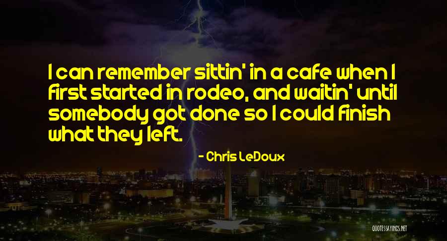 Desolute Quotes By Chris LeDoux Desolute Quotes By Chris LeDoux