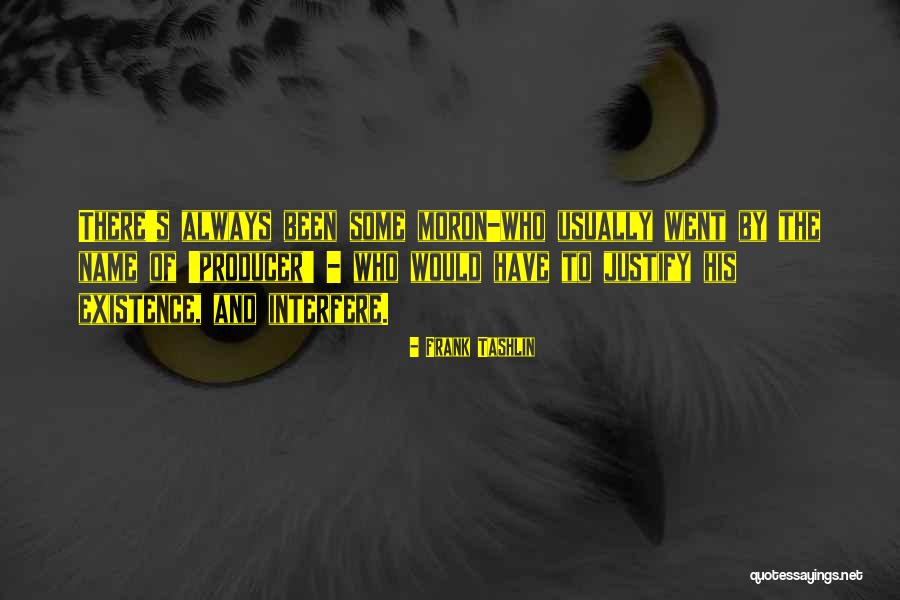 Desordem De Personalidade Quotes By Frank Tashlin Desordem De Personalidade Quotes By Frank Tashlin