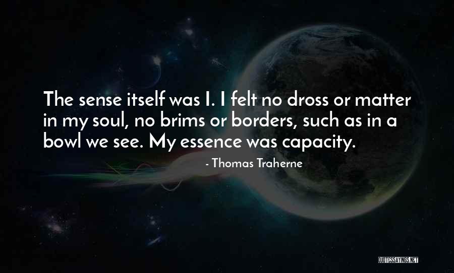 Desordenados Punk Quotes By Thomas Traherne Desordenados Punk Quotes By Thomas Traherne