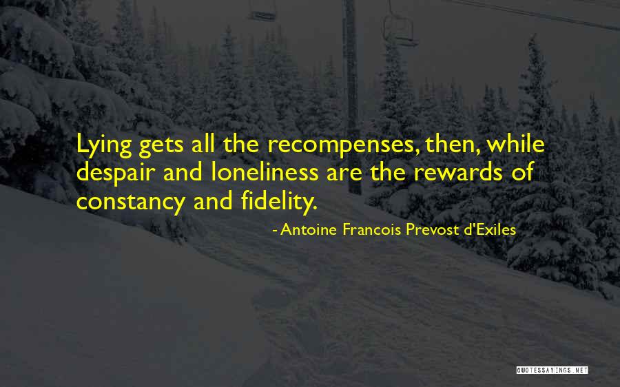 Despair And Loneliness Quotes By Antoine Francois Prevost D'Exiles Despair And Loneliness Quotes By Antoine Francois Prevost D'Exiles
