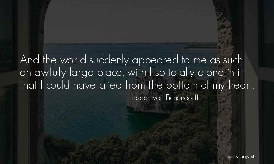 Despair And Loneliness Quotes By Joseph Von Eichendorff Despair And Loneliness Quotes By Joseph Von Eichendorff