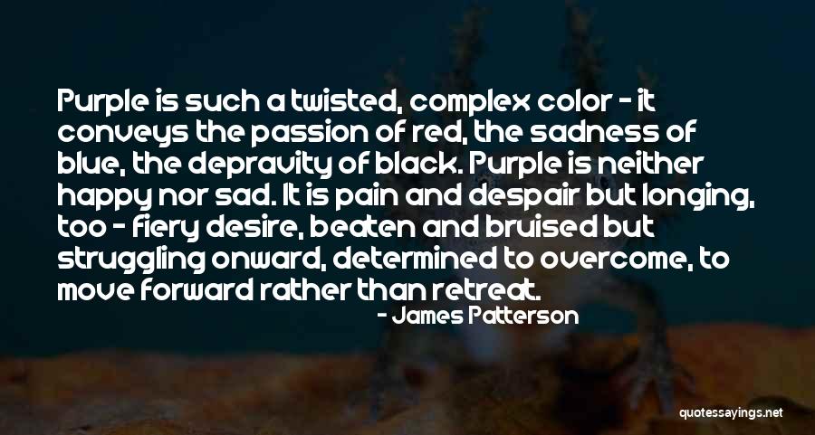 Despair And Sadness Quotes By James Patterson