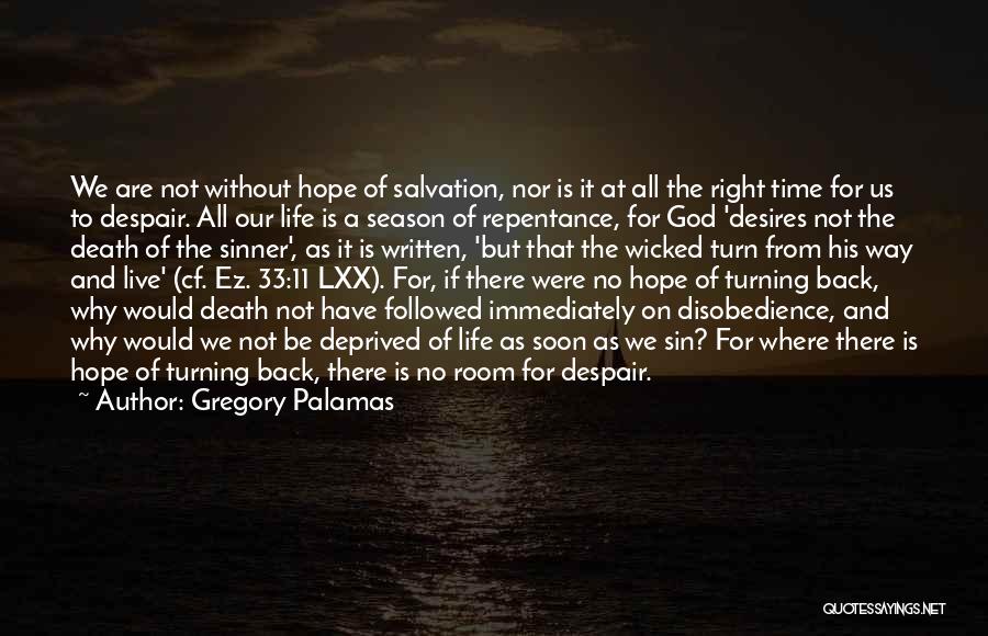 Despair Christian Quotes By Gregory Palamas