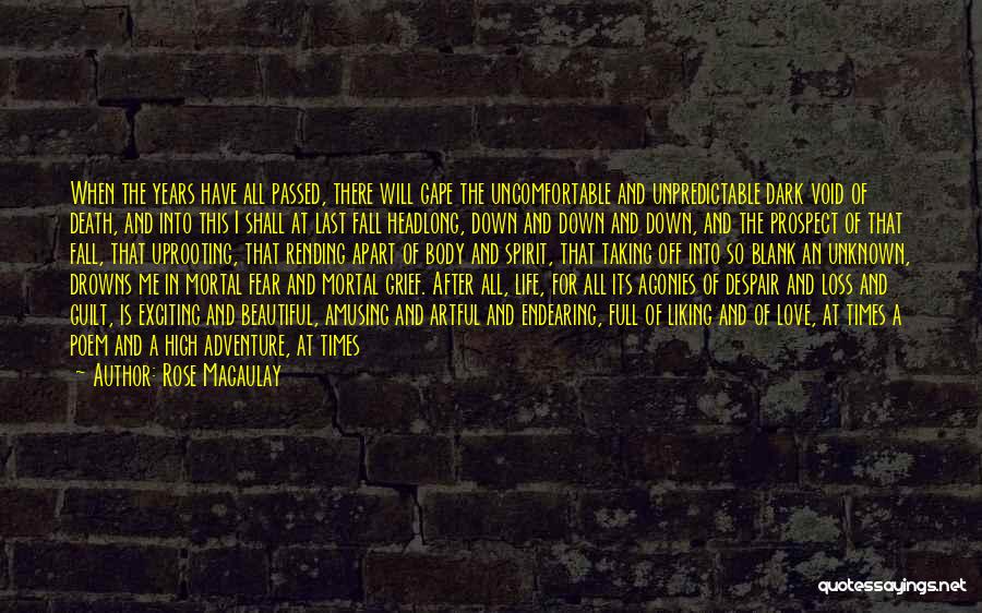 Despair Love Quotes By Rose Macaulay