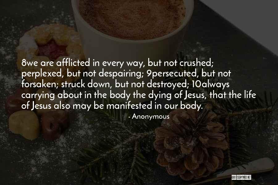 Despairing Of Life Quotes By Anonymous Despairing Of Life Quotes By Anonymous