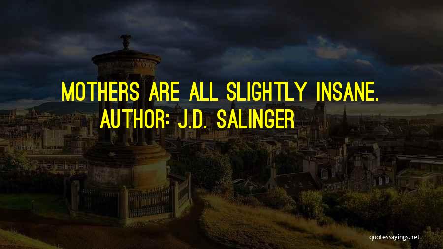 D'espairsray Quotes By J.D. Salinger