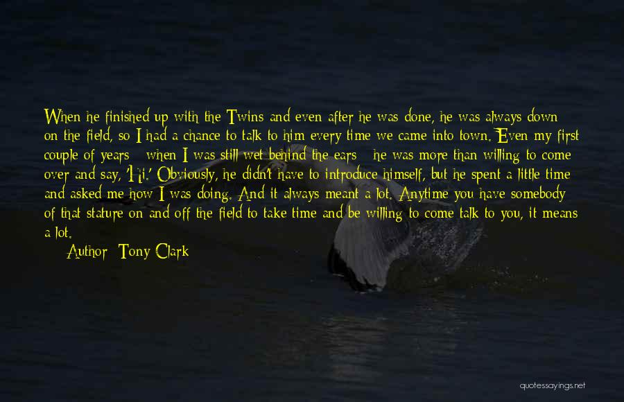 Desparation Quotes By Tony Clark