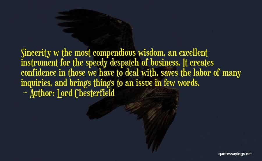 Despatch Quotes By Lord Chesterfield
