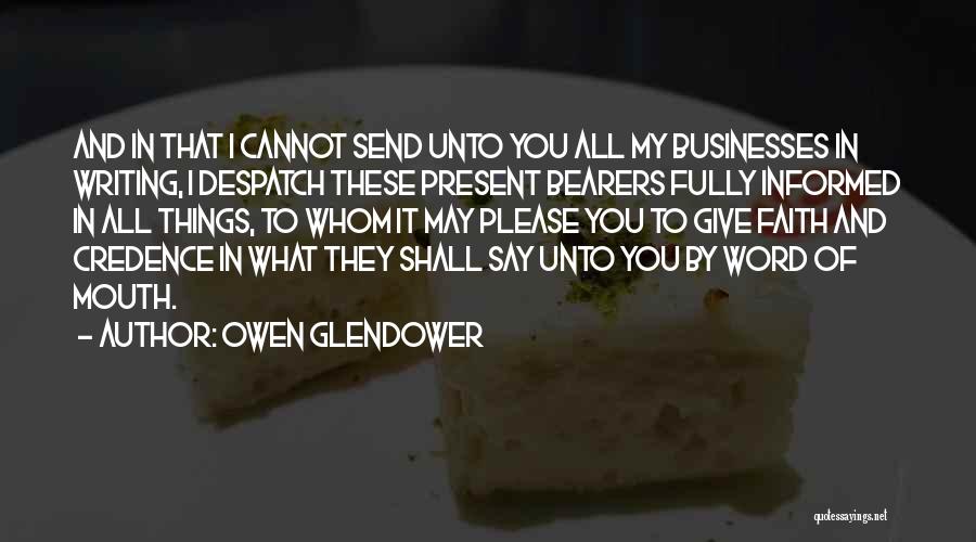 Despatch Quotes By Owen Glendower