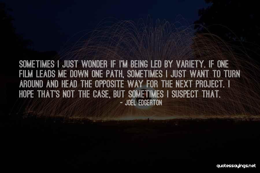 Despecho Quotes By Joel Edgerton Despecho Quotes By Joel Edgerton
