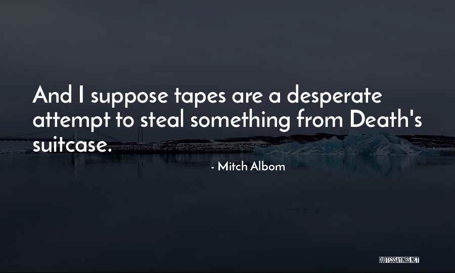 Despedazar Quotes By Mitch Albom Despedazar Quotes By Mitch Albom