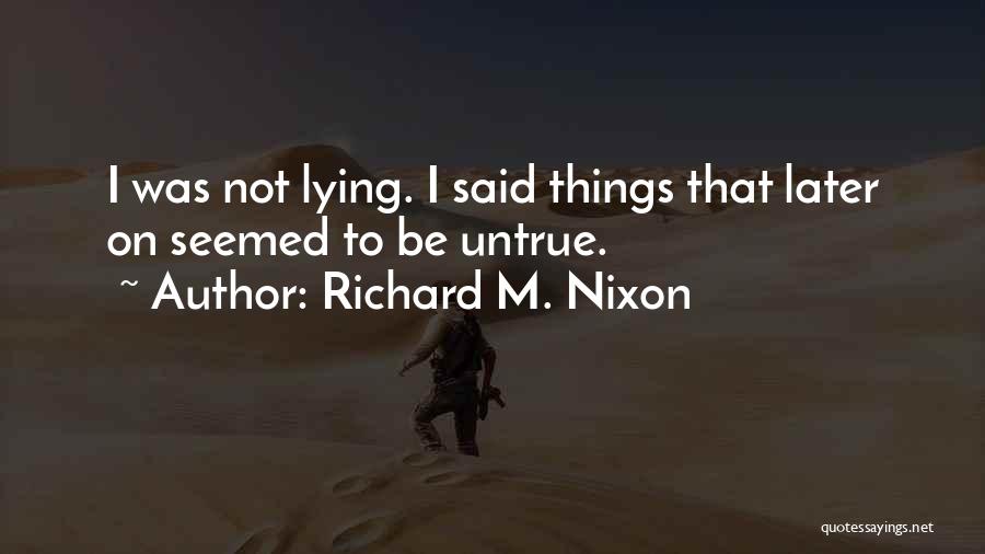 Despedida A Mi Abuela Quotes By Richard M. Nixon