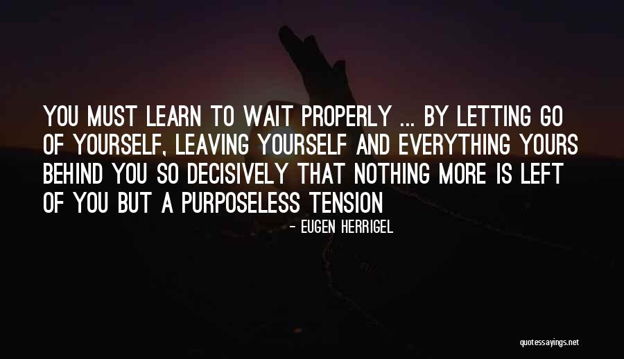 Despedidas En Quotes By Eugen Herrigel Despedidas En Quotes By Eugen Herrigel