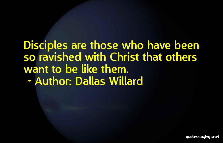 Despedidas Quotes By Dallas Willard